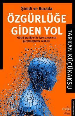 Özgürlüğe Giden Yol | benlikitap.com