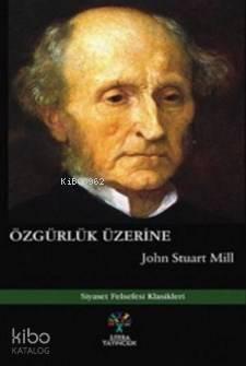 Özgürlük Üzerine | benlikitap.com