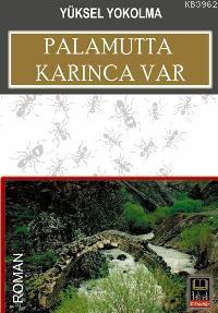 Palamutta Karınca Var | benlikitap.com