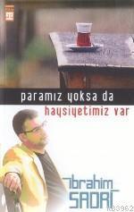 Paramız Yoksa Da Haysiyetimiz Var | benlikitap.com