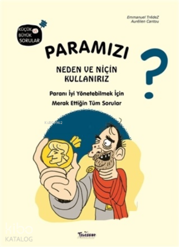 Paramızı Neden ve Niçin Kullanırız? | benlikitap.com