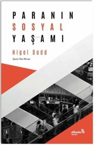 Paranın Sosyal Yaşamı | benlikitap.com