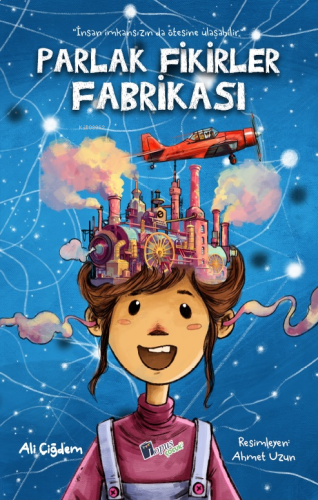 Parlak Fikirler Fabrikası | benlikitap.com