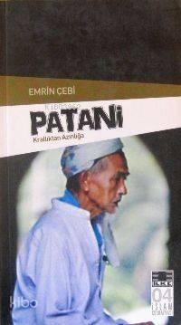 Patani | benlikitap.com