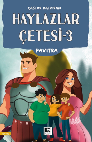 Pavitra - Haylazlar Çetesi 3 | benlikitap.com