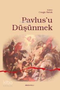 Pavlus´u Düşünmek | benlikitap.com