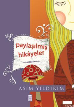 Paylaşılmış Hikayeler | benlikitap.com