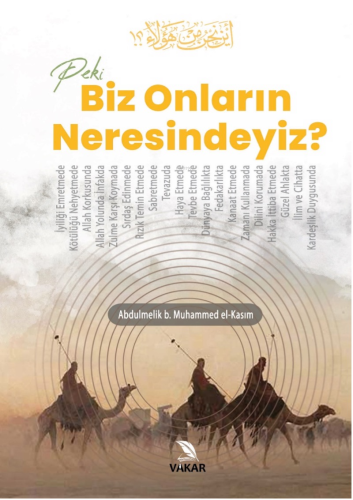 Peki Biz Onların Neresindeyiz? | benlikitap.com