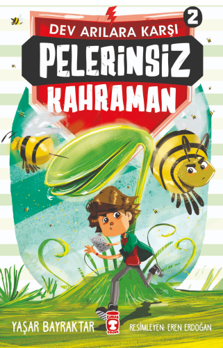 Pelerinsiz Kahraman 2 - Dev Arılara Karşı | benlikitap.com