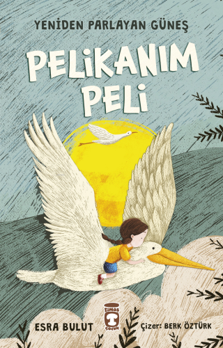 Pelikanım Peli | benlikitap.com