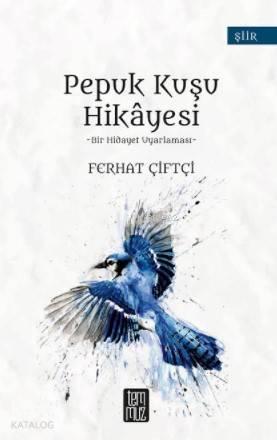 Pepuk Kuşu Hikâyesi | benlikitap.com