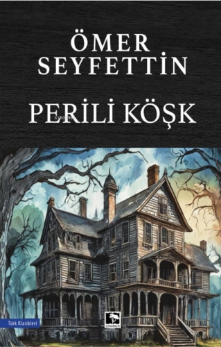 Perili Köşk | benlikitap.com