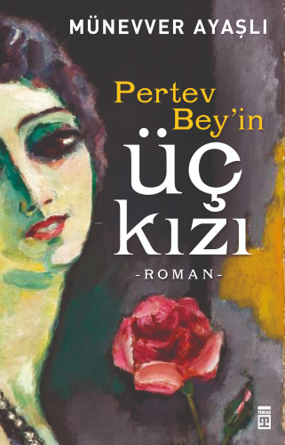 Pertev Bey'in Üç Kızı | benlikitap.com