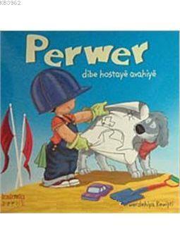 Perwer Dibe Hostaye Avahiye | benlikitap.com