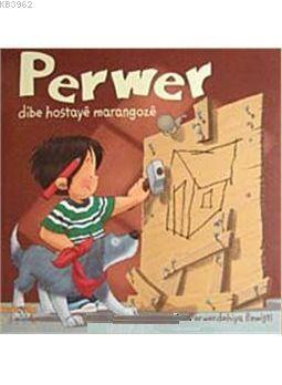 Perwer Dibe Hostaye Marangoze | benlikitap.com