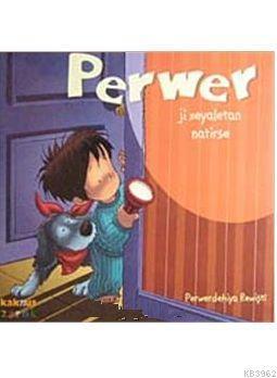 Perwer Ji Xeyaletan Natirse | benlikitap.com