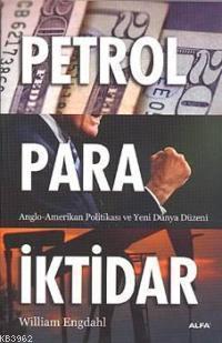 Petrol Para İktidar | benlikitap.com