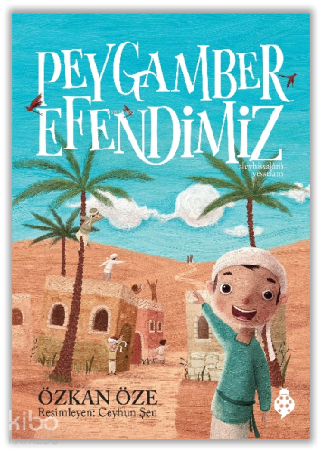 Peygamber Efendimiz | benlikitap.com