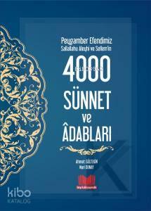 Peygamber Efendimizin 4000 Sünnet ve Adapları | benlikitap.com