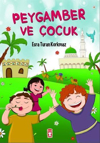 Peygamber ve Çocuk | benlikitap.com