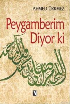 Peygamberim Diyor ki | benlikitap.com