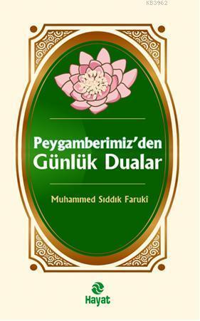 Peygamberimiz'den Günlük Dualar | benlikitap.com