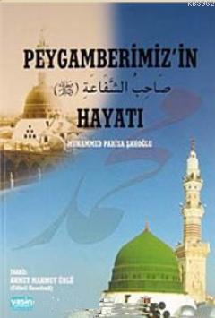 Peygamberimizin Hayatı | benlikitap.com