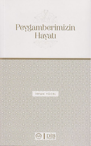 Peygamberimizin Hayatı | benlikitap.com