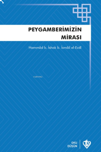 Peygamberimizin Mirası | benlikitap.com