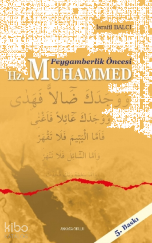 Peygamberlik Öncesi Hz. Muhammed | benlikitap.com