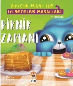 Piknik Zamanı - Ayıcık Mavi İle İyi Geceler Masalları | benlikitap.com