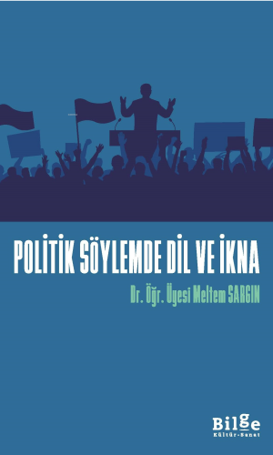 Politik Söylemde Dil ve İkna | benlikitap.com