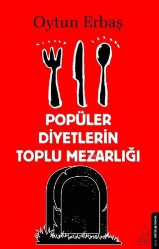 Popüler Diyetlerin Toplu Mezarlığı | benlikitap.com