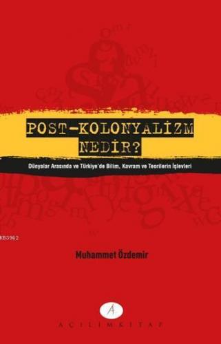 Post-Kolonyalizm Nenir? | benlikitap.com