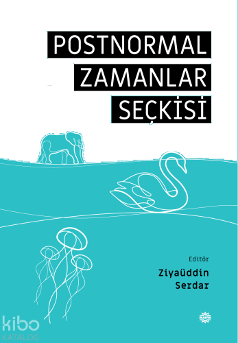 Postnormal Zamanlar Seçkisi | benlikitap.com