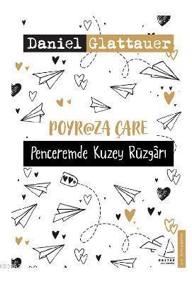 Poyraza Çare Penceremde Kuzey Rüzgarı | benlikitap.com