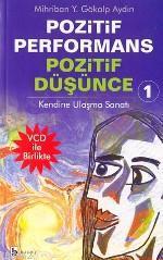 Pozitif Performans Pozitif Düşünce 1 | benlikitap.com