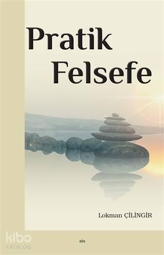 Pratik Felsefe | benlikitap.com