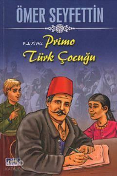 Primo Türk Çocuğu | benlikitap.com