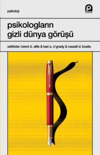 Psikologların Gizli Dünya Görüşü | benlikitap.com