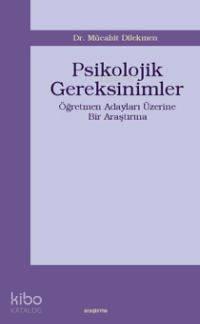 Psikolojik Gereksinimler | benlikitap.com