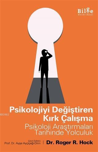 Psikolojiyi Değiştiren Kırk Çalışma | benlikitap.com