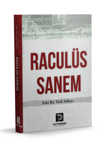 Raculüs Sanem Eski Bir Türk Subayı | benlikitap.com