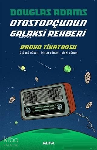 Radyo Tiyatrosu - Otostopçunun Galaksi Rehberi Üçüncü Dönem - İkilem D