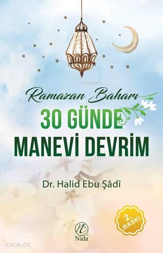 Ramazan Baharı - 30 Günde Manevi Devrim | benlikitap.com