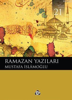 Ramazan Yazıları | benlikitap.com