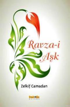 Ravza-i Aşk | benlikitap.com