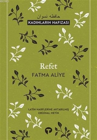 Refet; Kadınların Hafızası | benlikitap.com