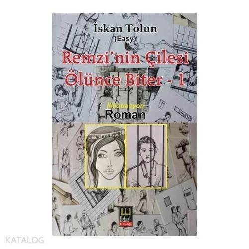 Remzi'nin Çilesi Ölünce Biter 1 | benlikitap.com