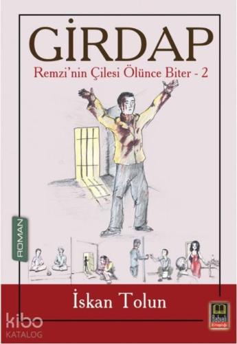 Remzi'nin Çilesi Ölünce Biter 2 - Girdap | benlikitap.com